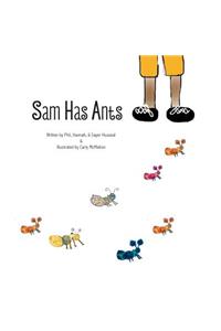 Sam Has Ants