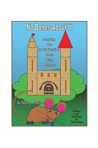 No Bones about It Learning the Multiplication Facts Using Patterns as Told by A. Mouse