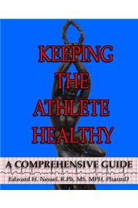 Keeping The Athlete Healthy