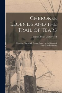 Cherokee Legends and the Trail of Tears