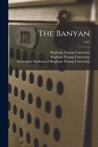 The Banyan; 1957