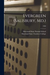 Evergreen (Salisbury, Md.); 1960