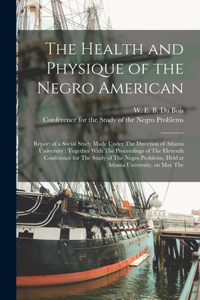 Health and Physique of the Negro American