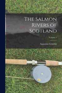 Salmon Rivers of Scotland; Volume 1