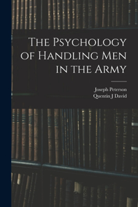 Psychology of Handling men in the Army
