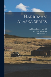 Harriman Alaska Series