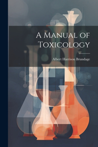 Manual of Toxicology