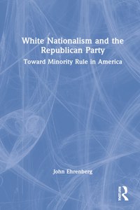 White Nationalism and the Republican Party