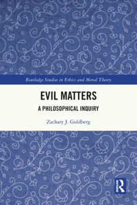 Evil Matters