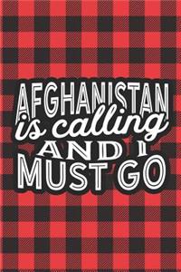 Afghanistan Is Calling And I Must Go
