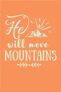 He Will Move Mountains