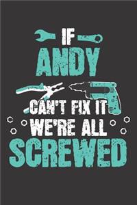 If ANDY Can't Fix It