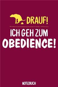 Ich geh zum Obedience Notizbuch