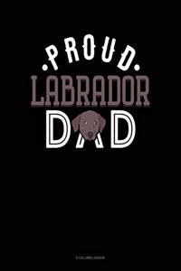 Proud Labrador Dad