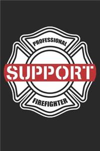 Professional Firefighter Support