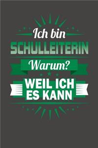 Ich Bin Schulleiterin - Warum? Weil Ich Es Kann