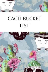 Cacti Bucket List