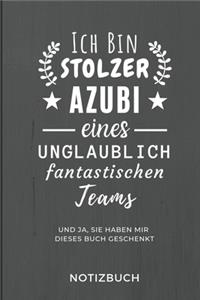 Ich Bin Ein Stolzer Azubi Eines Unglaublich Fantastischen Teams Notizbuch