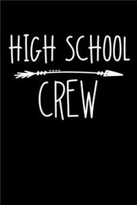 High School Crew