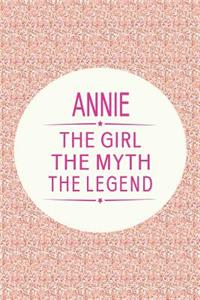 Annie the Girl the Myth the Legend