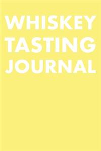 Whiskey Tasting Journal