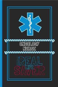 Oncology Nurse The Real Life Saver