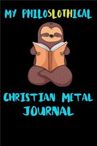 My Philoslothical Christian Metal Journal