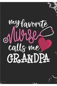 My Favorite Nurse Calls Me Grandpa
