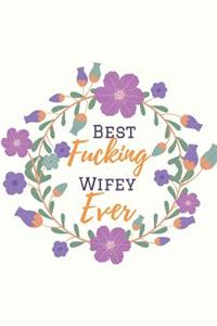 Best Fucking Wifey Ever