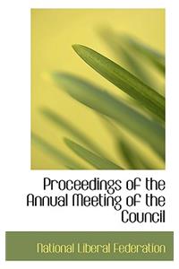 Proceedings of the Annual Meeting of the Council