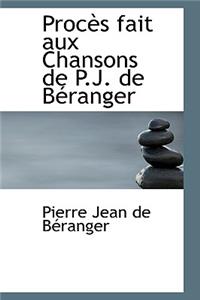 Proc?'s Fait Aux Chansons de P.J. de B Ranger