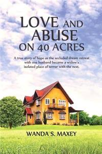 Love and Abuse on 40 Acres