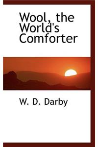 Wool, the World's Comforter
