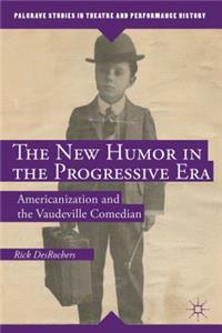 New Humor in the Progressive Era