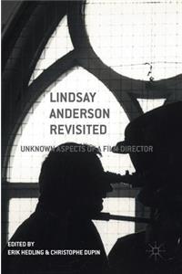 Lindsay Anderson Revisited