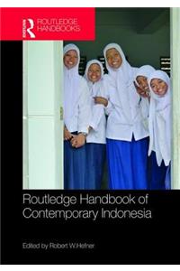 Routledge Handbook of Contemporary Indonesia