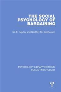 Social Psychology of Bargaining