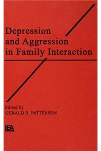 Depression and Aggression in Family Interaction