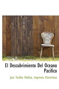 El Descubrimiento del Oceano Pacifico