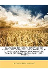 Protokolle Der Enquete Betreffend Die Reform Des Osterreichischen Eherechts (Vom 27. Janner Bis 24. Februar 1905)