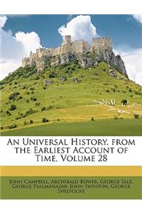 An Universal History, from the Earliest Account of Time, Volume 28