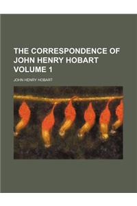 The Correspondence of John Henry Hobart Volume 1