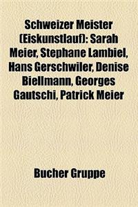 Schweizer Meister (Eiskunstlauf)