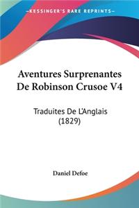 Aventures Surprenantes De Robinson Crusoe V4