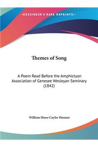 Themes of Song