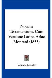 Novum Testamentum, Cum Versione Latina Ariae Montani (1855)