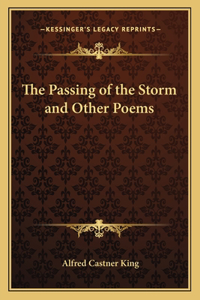 The Passing of the Storm and Other Poems