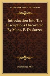 Introduction Into the Inscriptions Discovered by Mons. E. de Sarzec