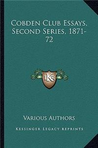 Cobden Club Essays, Second Series, 1871-72