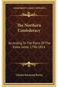 The Northern Confederacy